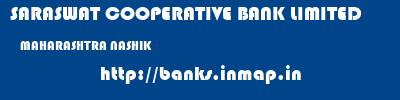 SARASWAT COOPERATIVE BANK LIMITED  MAHARASHTRA NASHIK    banks information 